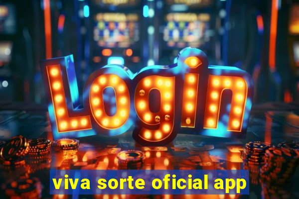 viva sorte oficial app